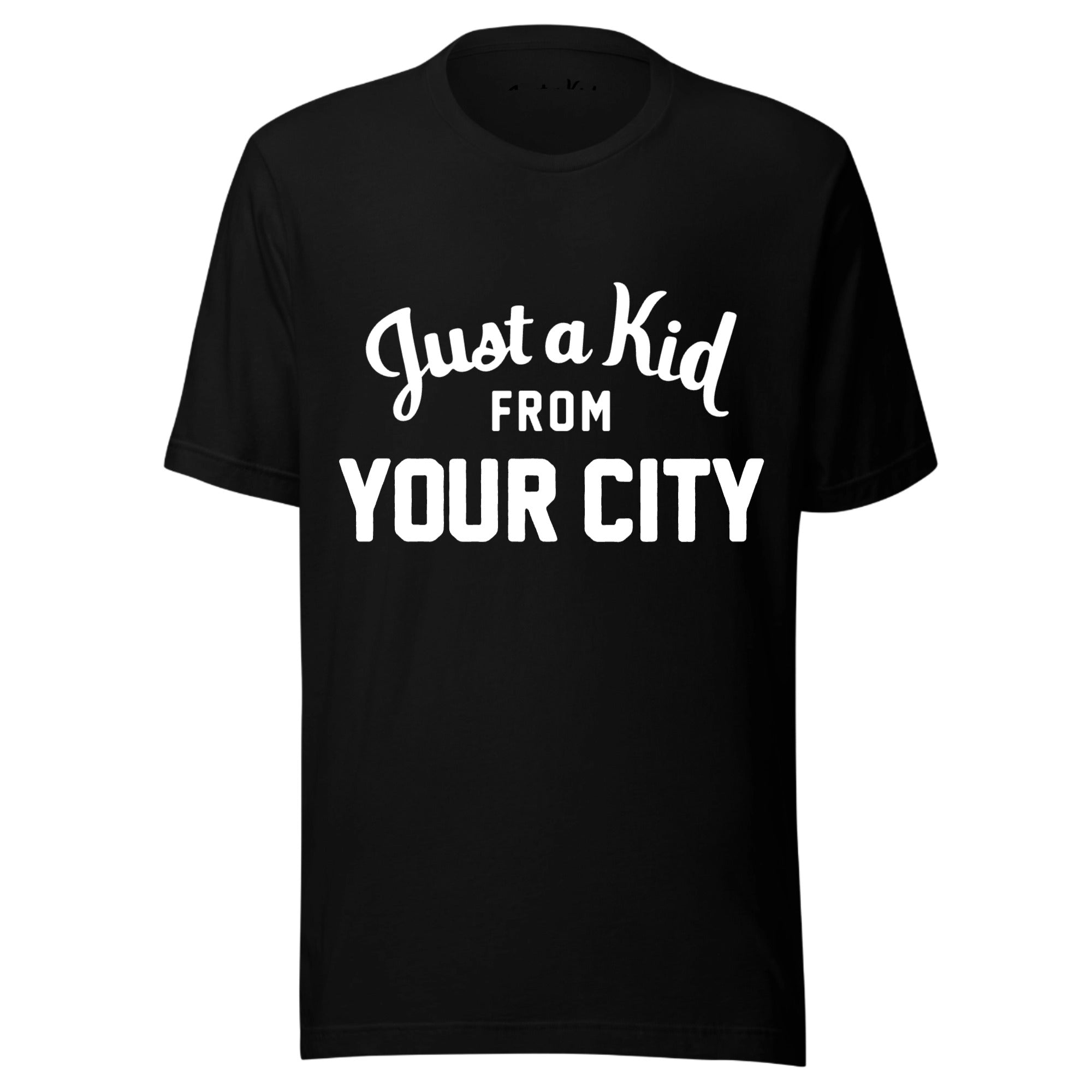 Custom Hometown T-Shirt – Personalized “Just a Kid From {City}” Shirt