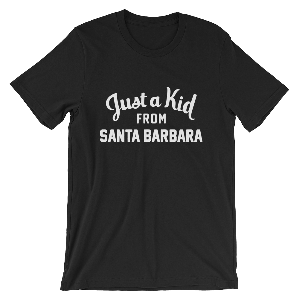 Santa Barbara T-Shirt | Just a Kid from Santa Barbara