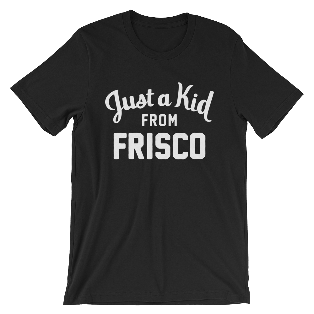 Frisco T-Shirt | Just a Kid from Frisco