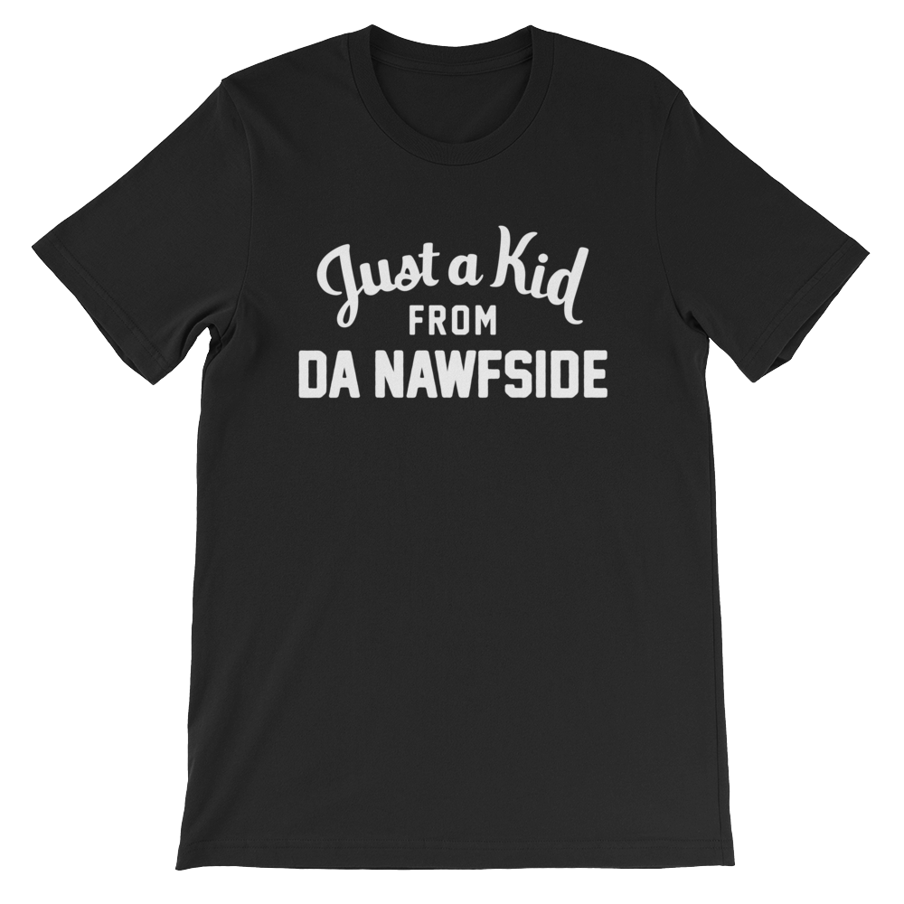 Da Nawfside T-Shirt | Just a Kid from Da Nawfside