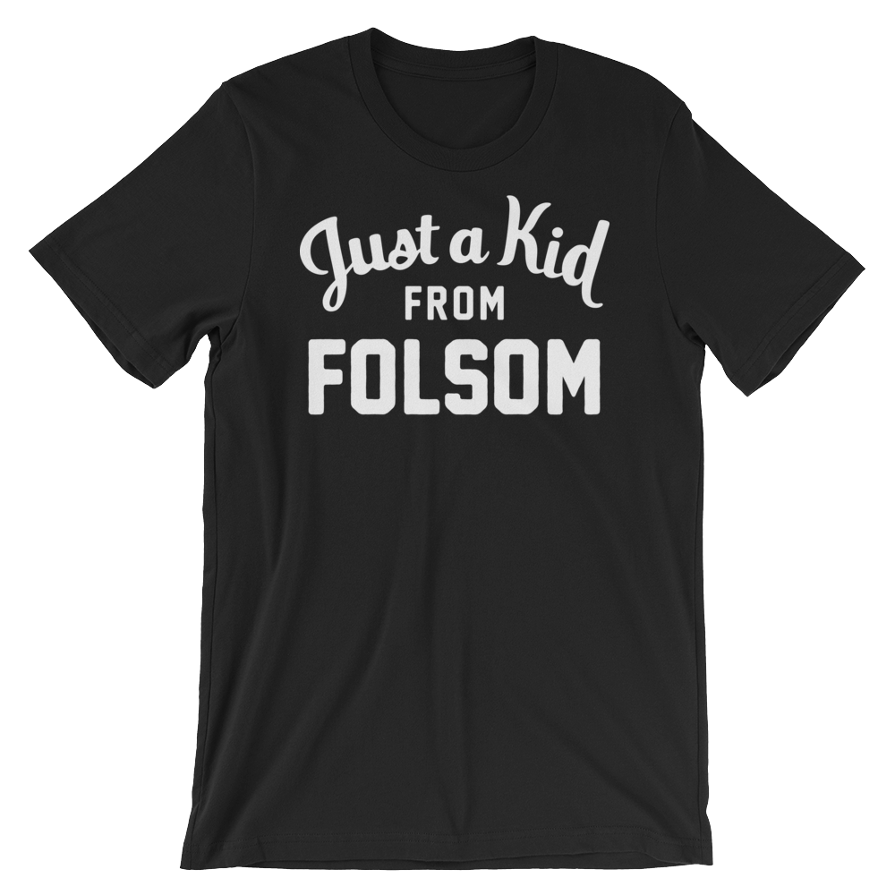 Folsom T-Shirt | Just a Kid from Folsom