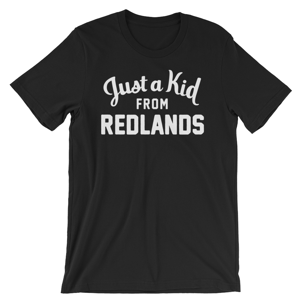 Redlands T-Shirt | Just a Kid from Redlands