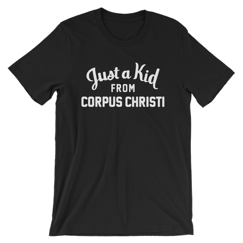 Corpus Christi T-Shirt | Just a Kid from Corpus Christi