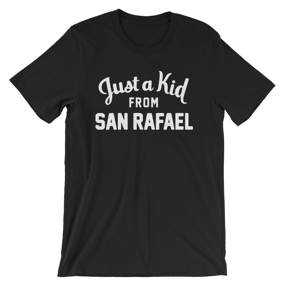 San Rafael T-Shirt | Just a Kid from San Rafael