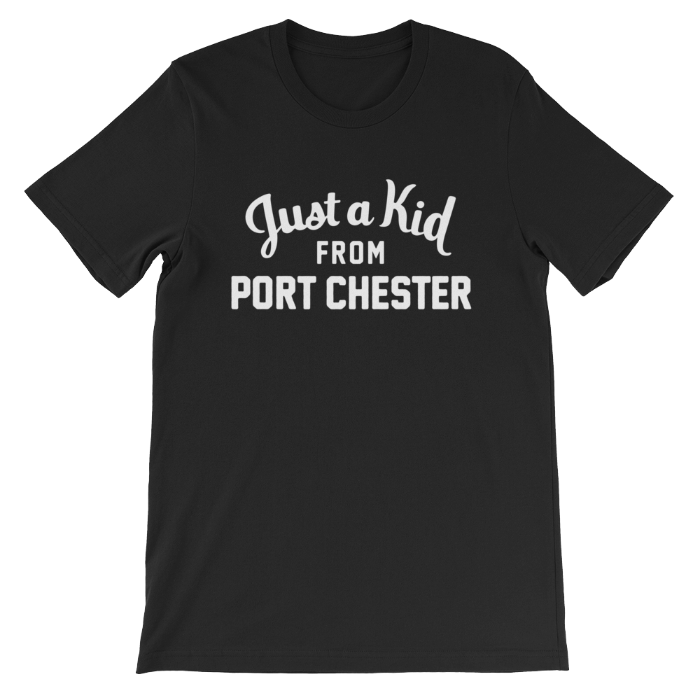 Port Chester T-Shirt | Just a Kid from Port Chester