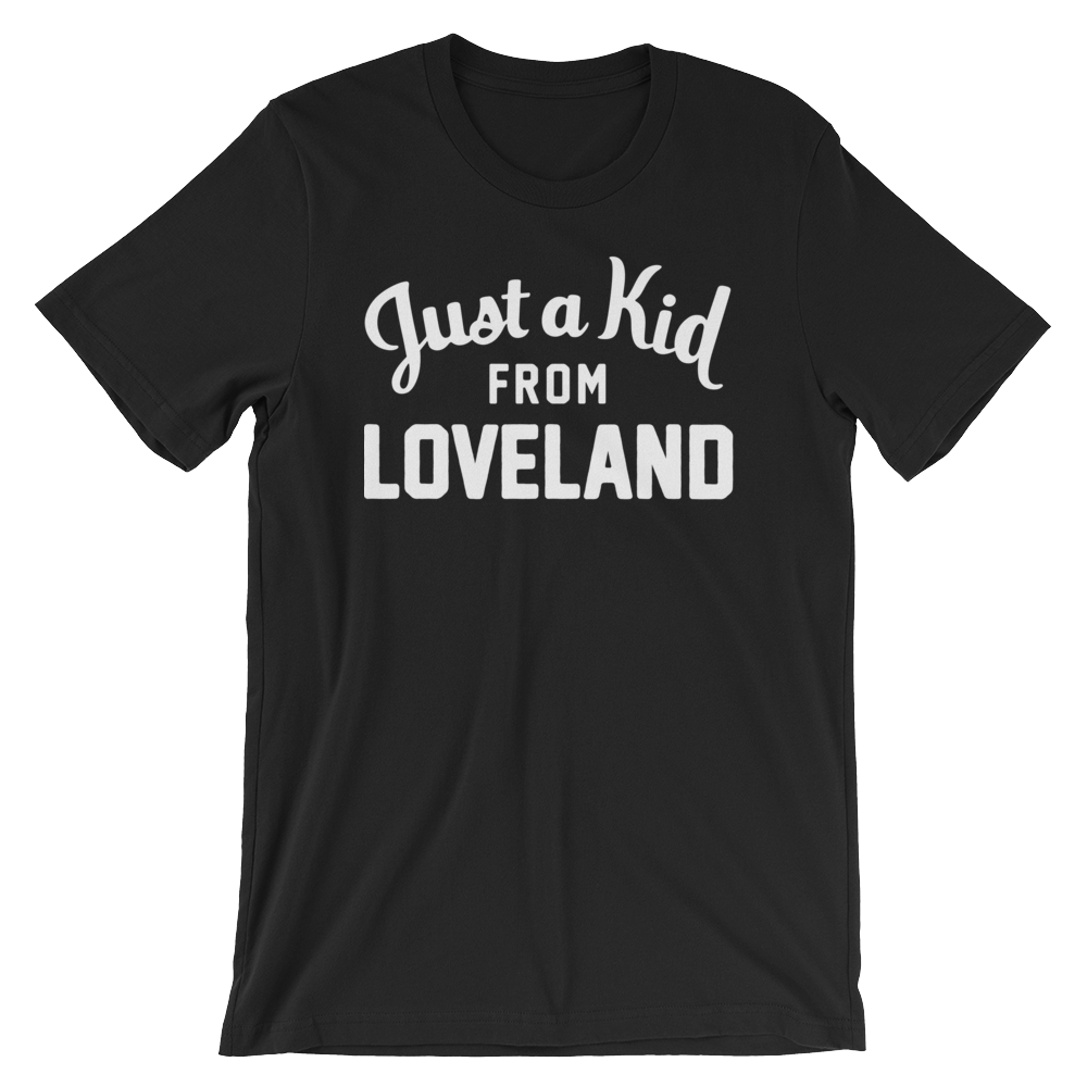 Loveland T-Shirt | Just a Kid from Loveland