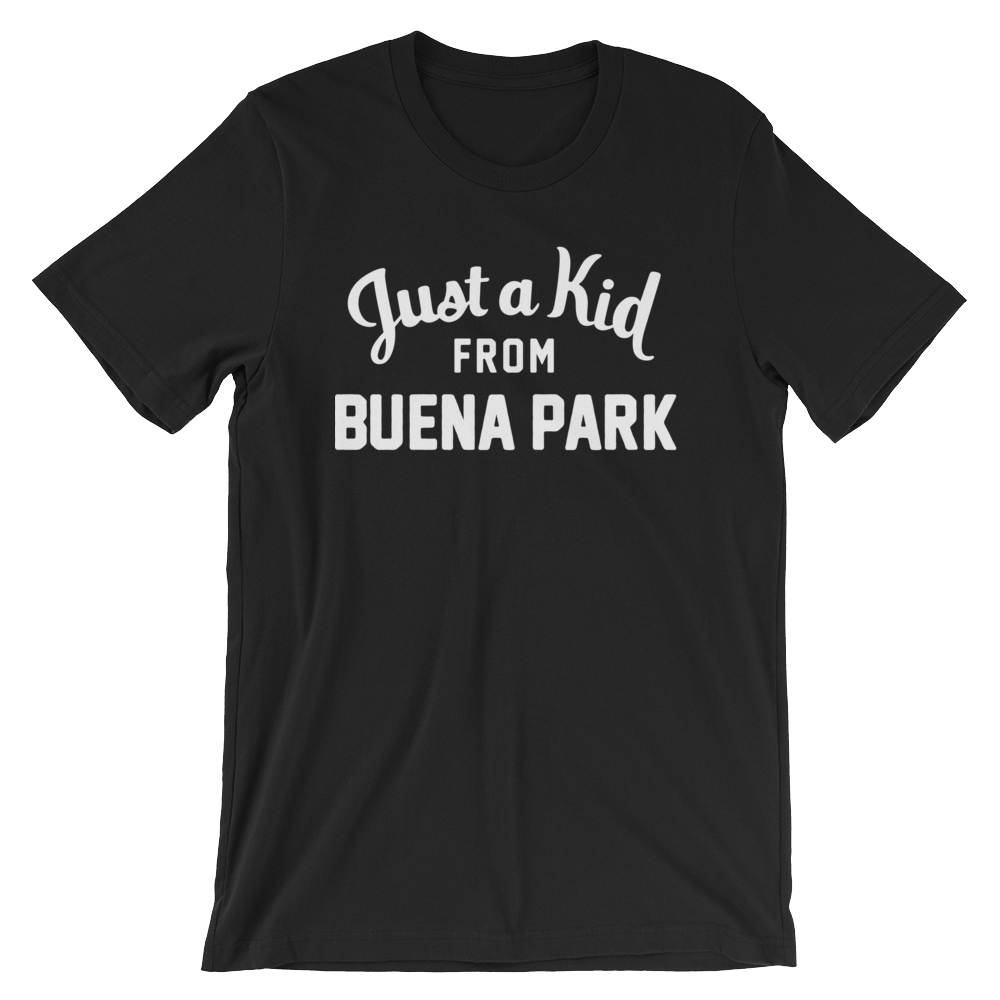 Buena Park T-Shirt | Just a Kid from Buena Park