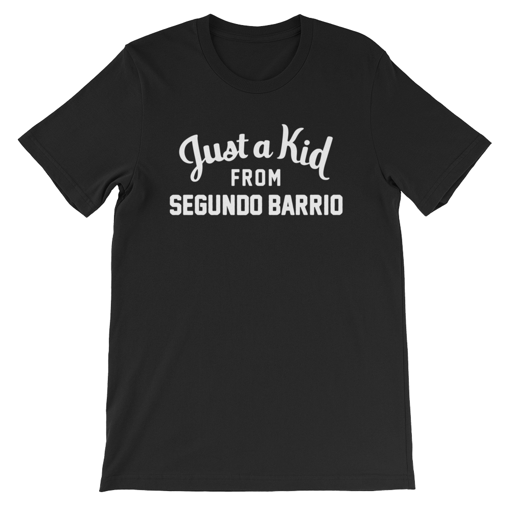 Segundo Barrio T-Shirt | Just a Kid from Segundo Barrio