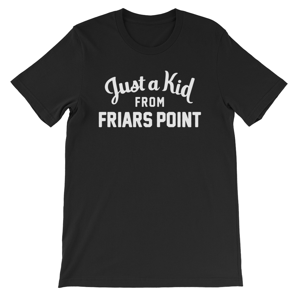 Friars Point T-Shirt | Just a Kid from Friars Point