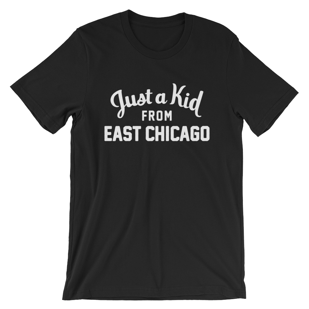 East Chicago T-Shirt | Just a Kid from East Chicago