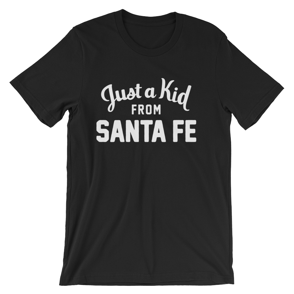 Santa Fe T-Shirt | Just a Kid from Santa Fe