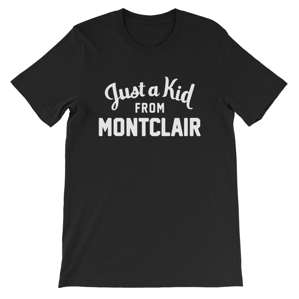 Montclair T-Shirt | Just a Kid from Montclair