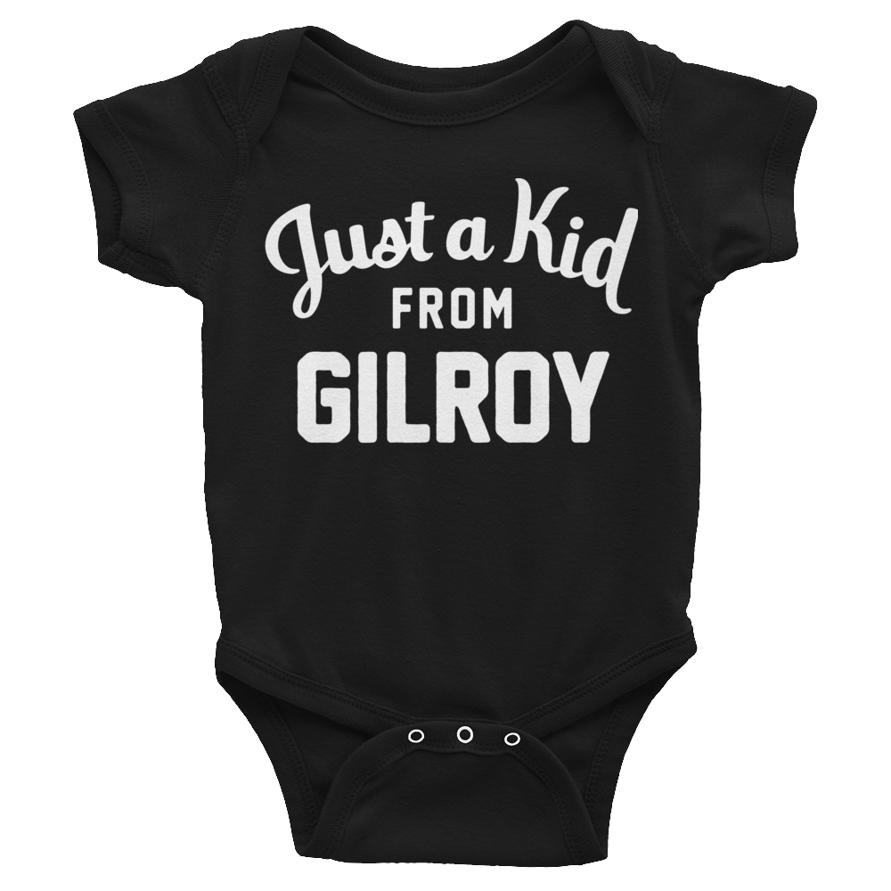 Gilroy Onesie | Just a Kid from Gilroy