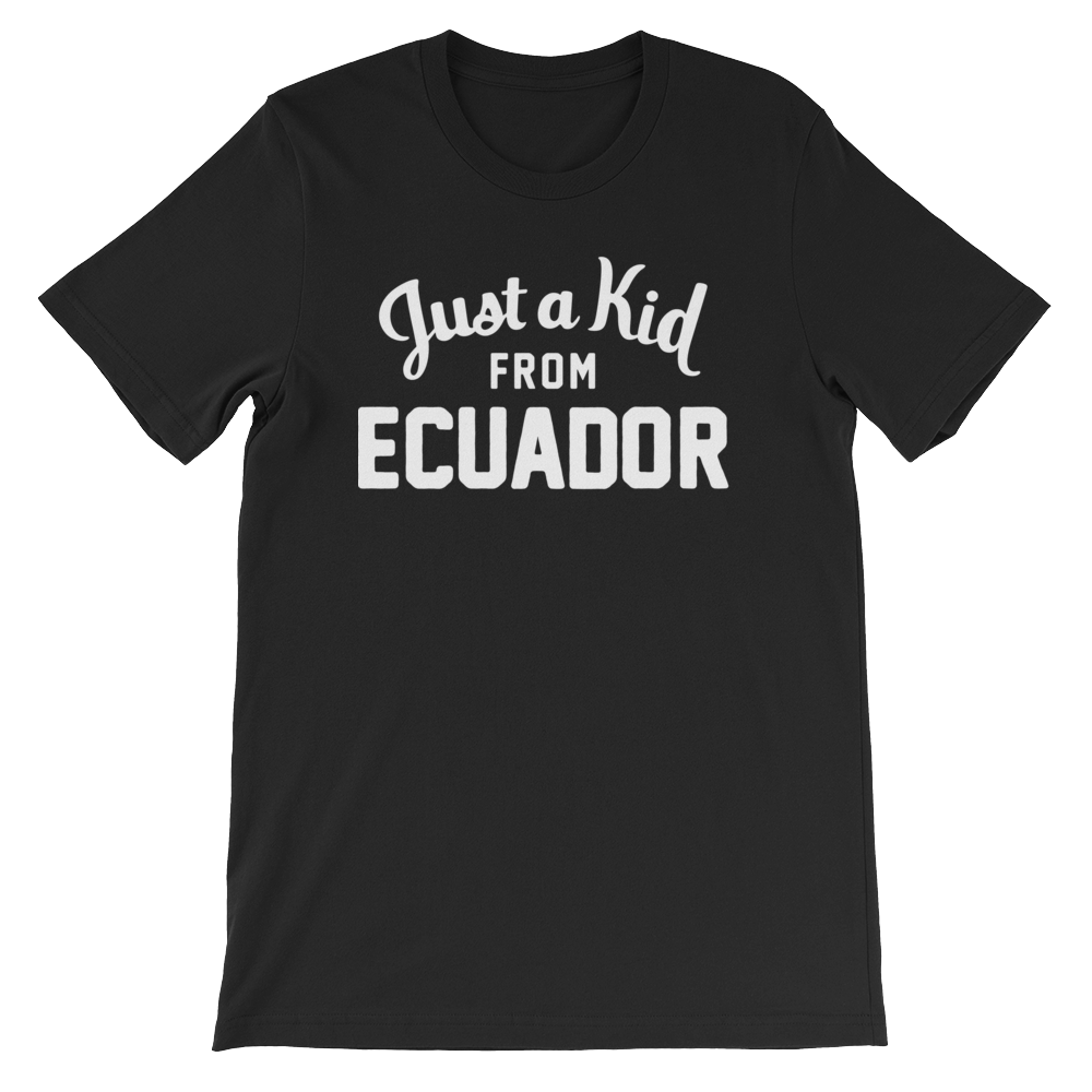 Ecuador T-Shirt | Just a Kid from Ecuador