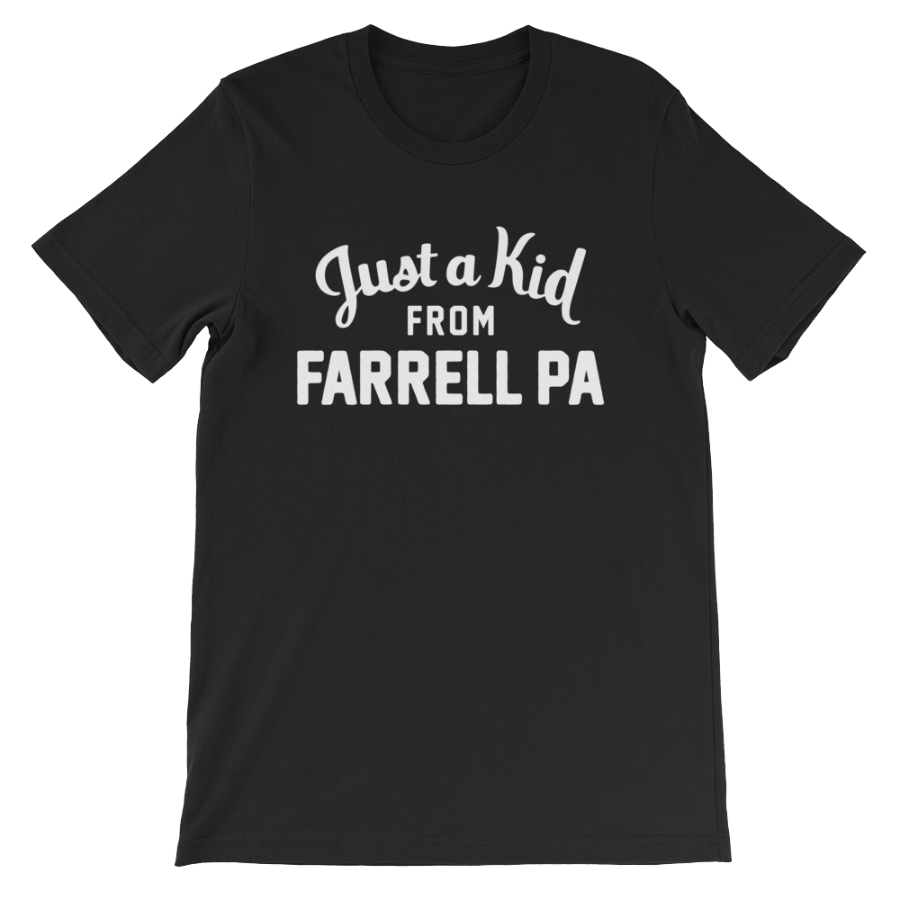 Farrell Pa T-Shirt | Just a Kid from Farrell Pa