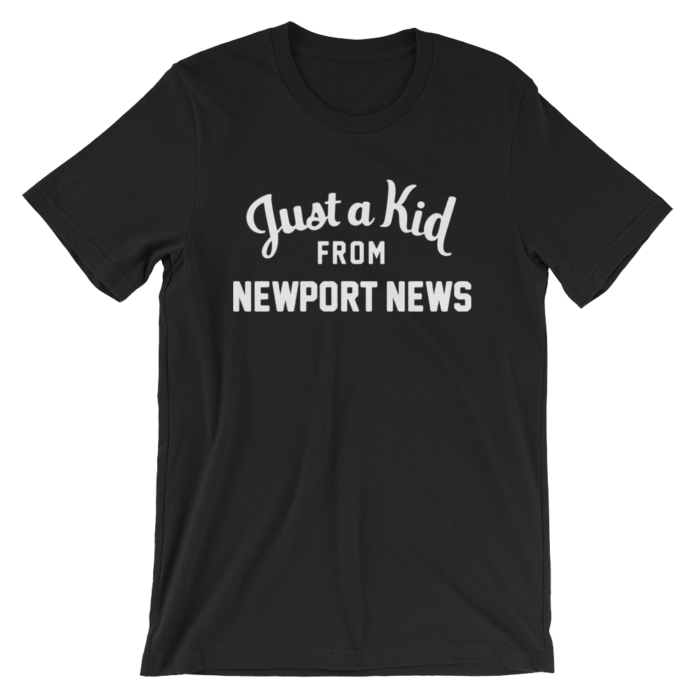 Newport News T-Shirt | Just a Kid from Newport News