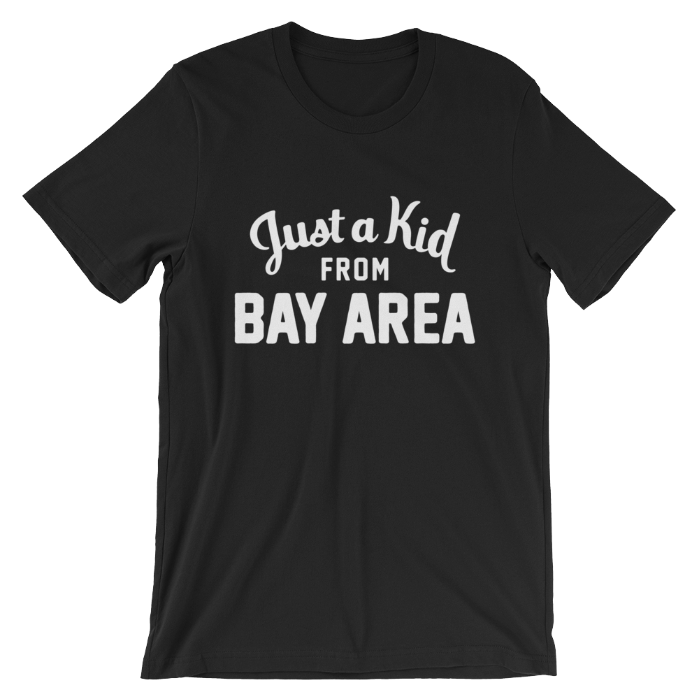 Bay Area T-Shirt | Just a Kid from Bay Area