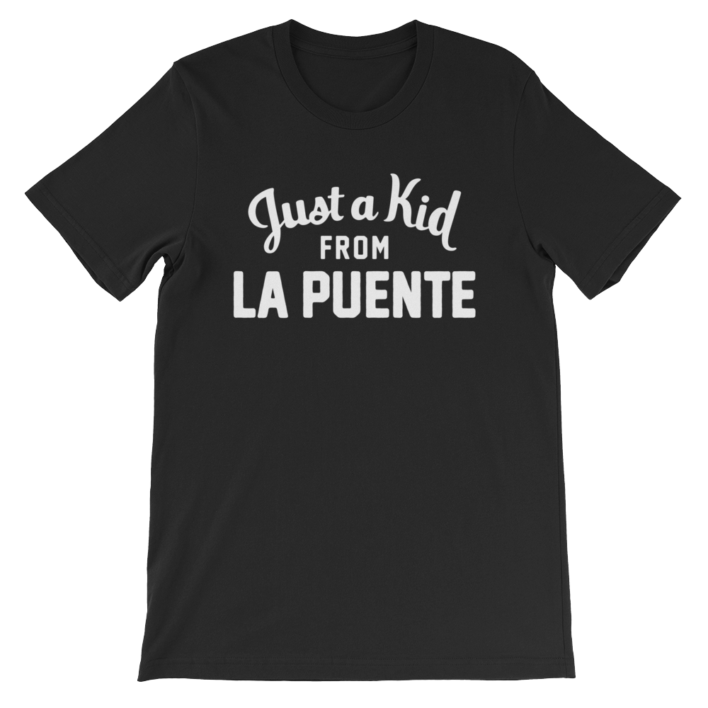 La Puente T-Shirt | Just a Kid from La Puente