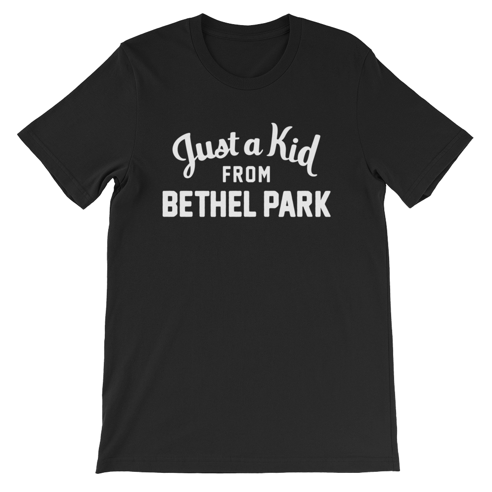 Bethel Park T-Shirt | Just a Kid from Bethel Park