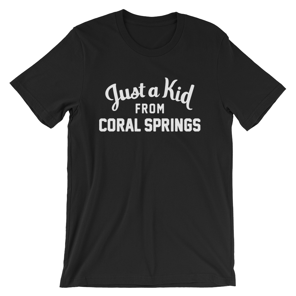 Coral Springs T-Shirt | Just a Kid from Coral Springs