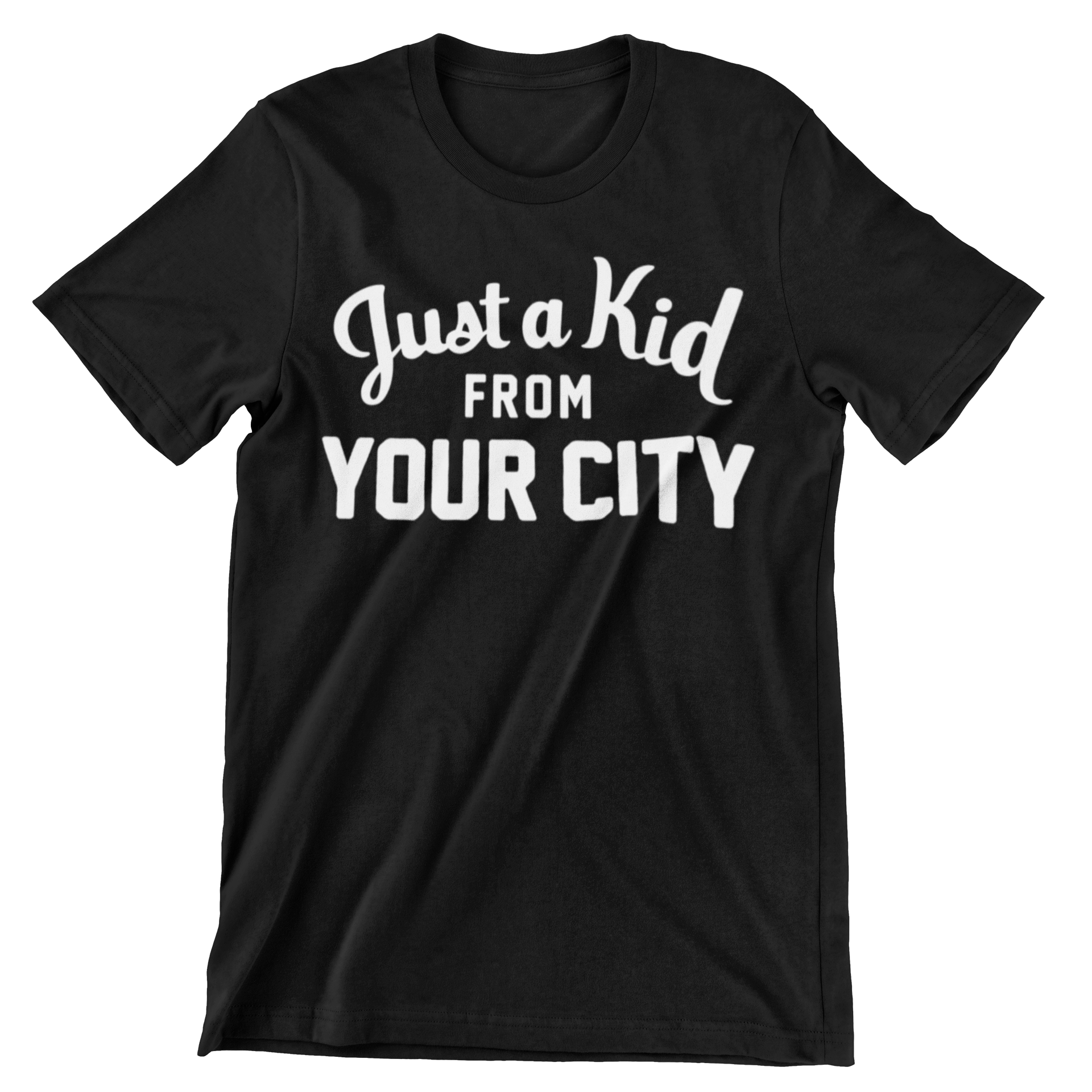 Custom Hometown T-Shirt – Personalized “Just a Kid From {City}” Shirt