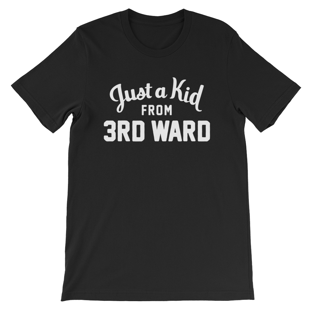 3rd Ward T-Shirt | Just a Kid from 3rd Ward