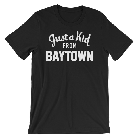 Baytown T-Shirt | Just a Kid from Baytown