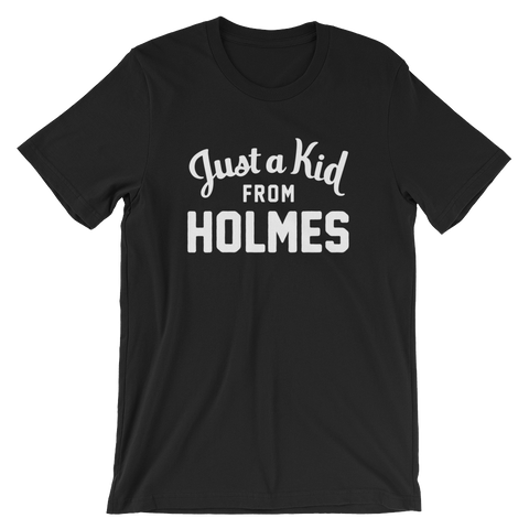 Holmes T-Shirt | Just a Kid from Holmes