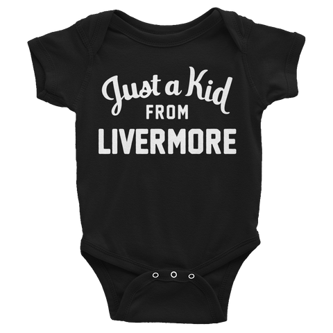 Livermore Onesie | Just a Kid from Livermore