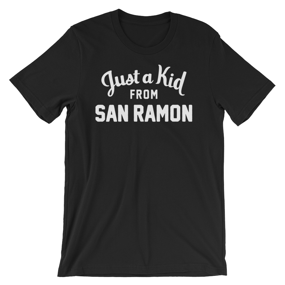 San Ramon T-Shirt | Just a Kid from San Ramon
