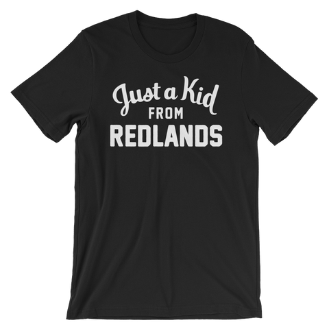 Redlands T-Shirt | Just a Kid from Redlands