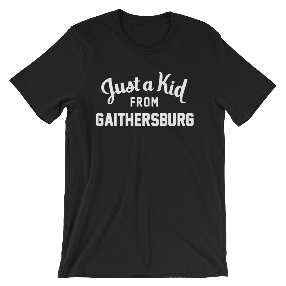 Gaithersburg T-Shirt | Just a Kid from Gaithersburg