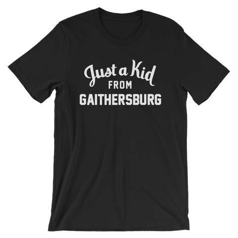 Gaithersburg T-Shirt | Just a Kid from Gaithersburg