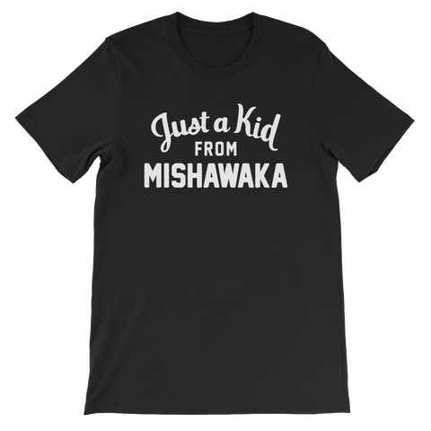 Mishawaka T-Shirt | Just a Kid from Mishawaka