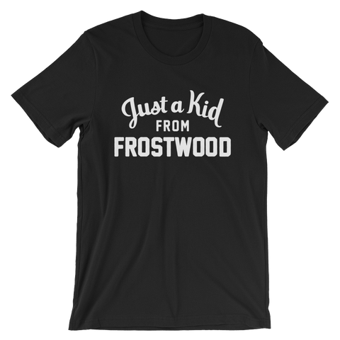 Frostwood T-Shirt | Just a Kid from Frostwood