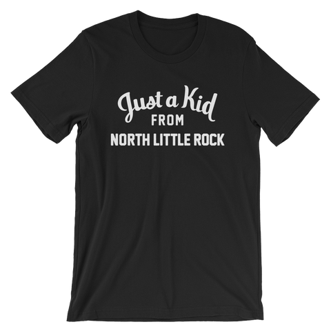 North Little Rock T-Shirt | Just a Kid from North Little Rock