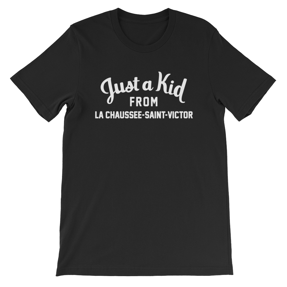 La Chaussee Saint Victor T-Shirt | Just a Kid from La Chaussee Saint Victor