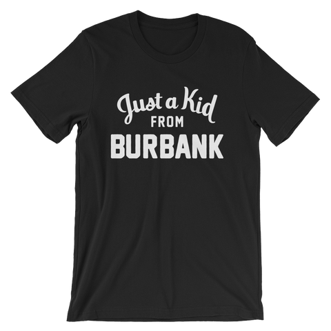 Burbank T-Shirt | Just a Kid from Burbank
