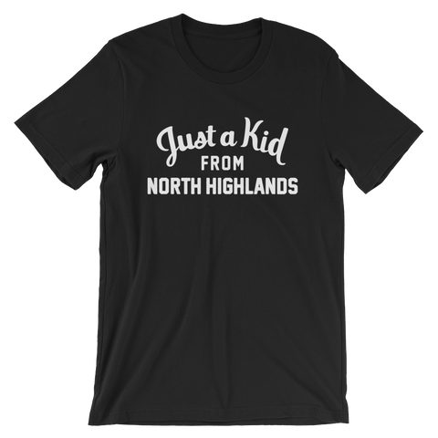 North Highlands T-Shirt | Just a Kid from North Highlands