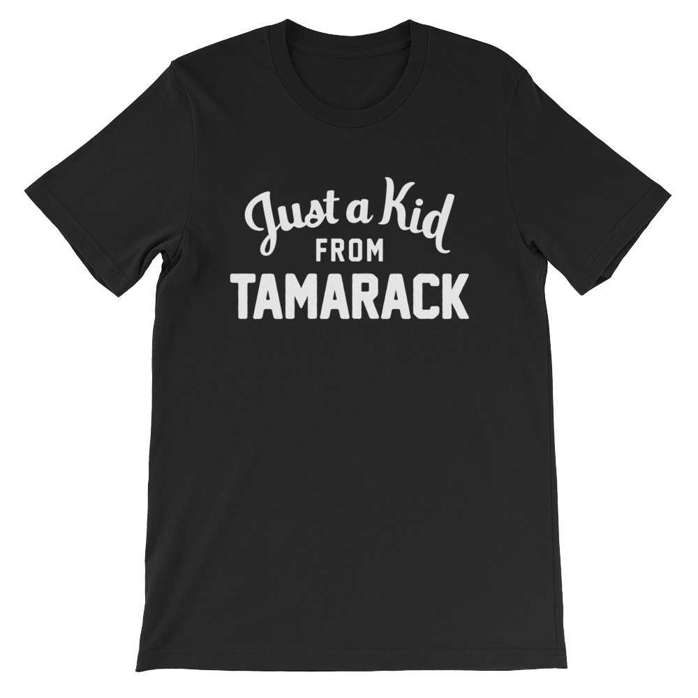 Tamarack T-Shirt | Just a Kid from Tamarack