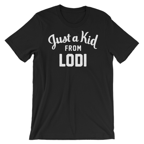 Lodi T-Shirt | Just a Kid from Lodi