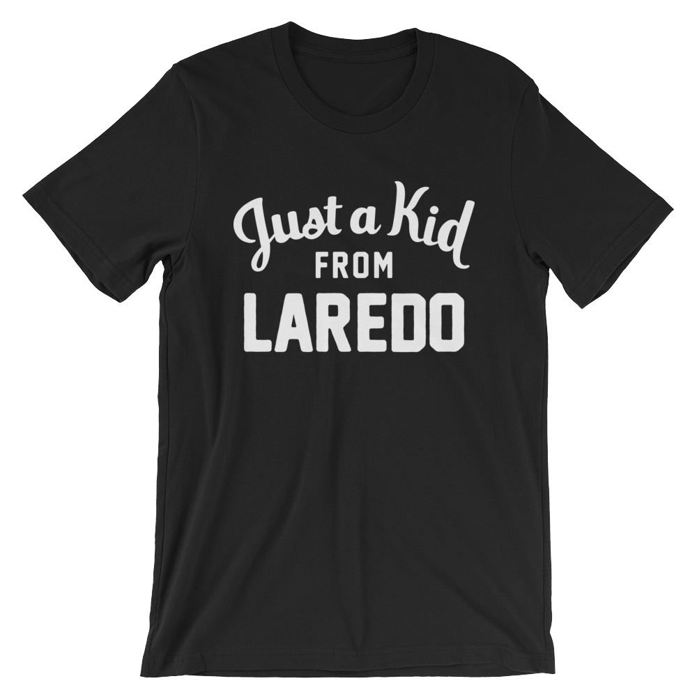 Laredo T-Shirt | Just a Kid from Laredo