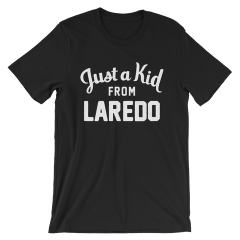 Laredo T-Shirt | Just a Kid from Laredo