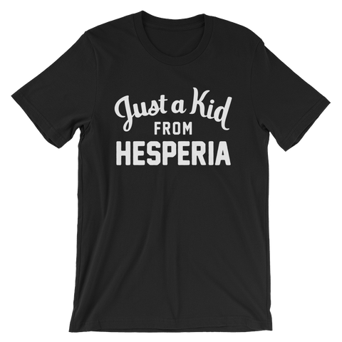 Hesperia T-Shirt | Just a Kid from Hesperia