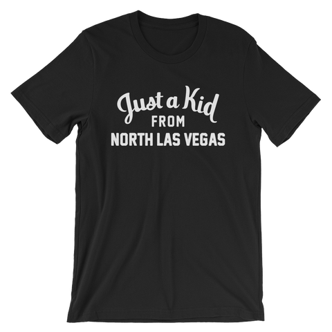 North Las Vegas T-Shirt | Just a Kid from North Las Vegas