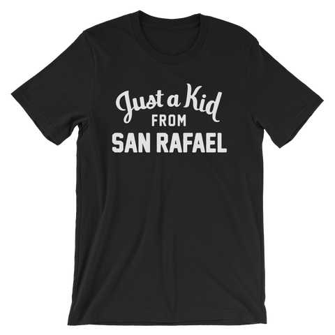 San Rafael T-Shirt | Just a Kid from San Rafael