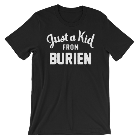 Burien T-Shirt | Just a Kid from Burien