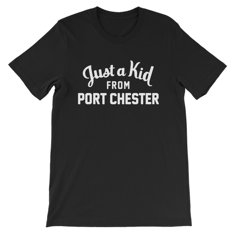 Port Chester T-Shirt | Just a Kid from Port Chester