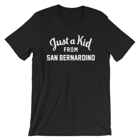 San Bernardino T-Shirt | Just a Kid from San Bernardino