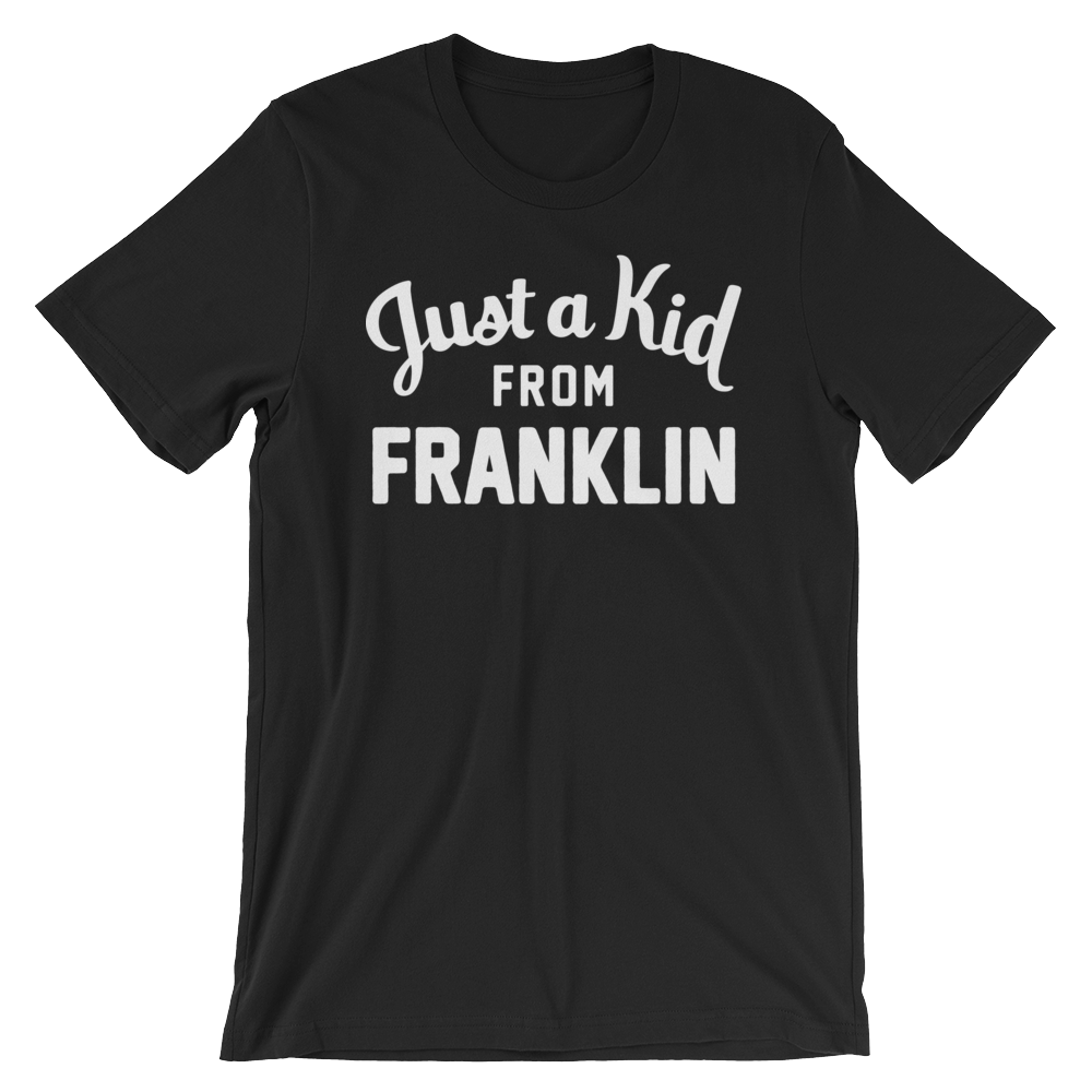 Franklin T-Shirt | Just a Kid from Franklin